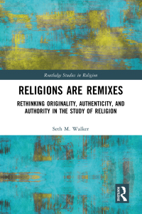 Imagen de portada: Religions Are Remixes 1st edition 9781032680057