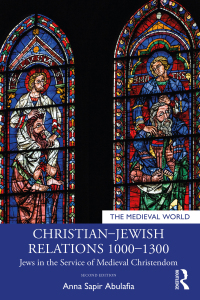 Cover image: Christian–Jewish Relations 1000–1300 2nd edition 9780367552237