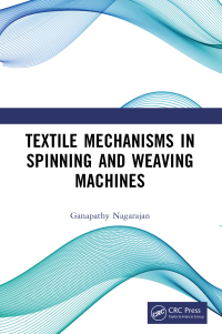 Imagen de portada: Textile Mechanisms in Spinning and Weaving Machines 1st edition 9781032760759
