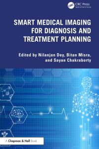 Cover image: Smart Medical Imaging for Diagnosis and Treatment Planning 1st edition 9781032735023