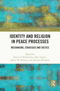 Cover image: Identity and Religion in Peace Processes 1st edition 9781032784236