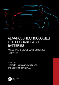 Cover image: Advanced Technologies for Rechargeable Batteries 1st edition 9781032315362