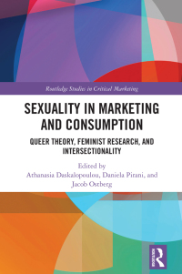 صورة الغلاف: Sexuality in Marketing and Consumption 1st edition 9781032593999