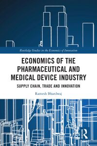 Imagen de portada: Economics of the Pharmaceutical and Medical Device Industry 1st edition 9781032581958