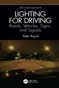 Cover image: Lighting for Driving: Roads, Vehicles, Signs, and Signals 2nd edition 9781032478289