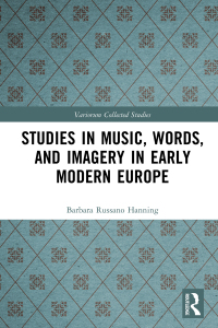 Imagen de portada: Studies in Music, Words, and Imagery in Early Modern Europe 1st edition 9781032687681