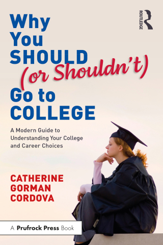 Imagen de portada: Why You Should (or Shouldn’t) Go to College 1st edition 9781032692227