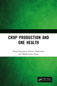 Cover image: Crop Production and One Health 1st edition 9781032822600