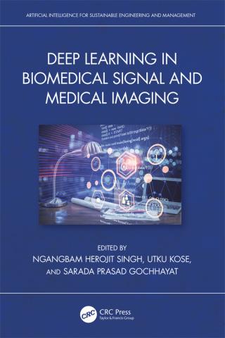 Cover image: Deep Learning in Biomedical Signal and Medical Imaging 1st edition 9781032622606