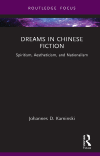 Cover image: Dreams in Chinese Fiction 1st edition 9781032772172