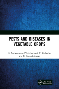 Cover image: Pests and Diseases in Vegetable Crops 1st edition 9781032823683