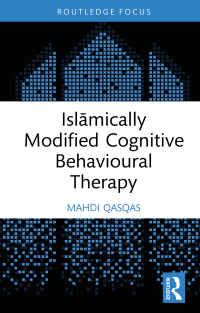 Imagen de portada: Islāmically Modified Cognitive Behavioural Therapy 1st edition 9781032427652