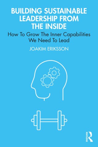 Imagen de portada: Building Sustainable Leadership from the Inside 1st edition 9781032778624