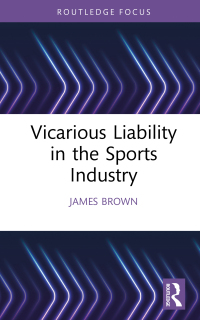 Cover image: Vicarious Liability in the Sports Industry 1st edition 9781032665849