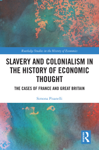 Cover image: Slavery and Colonialism in the History of Economic Thought 1st edition 9781032192406