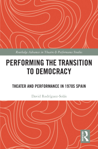 Cover image: Performing the Transition to Democracy 1st edition 9781032453873