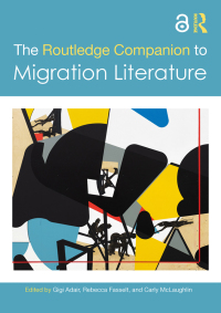 صورة الغلاف: The Routledge Companion to Migration Literature 1st edition 9781032191690