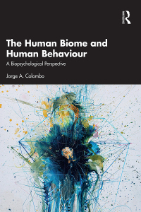 Cover image: The Human Biome and Human Behaviour 1st edition 9781032698397