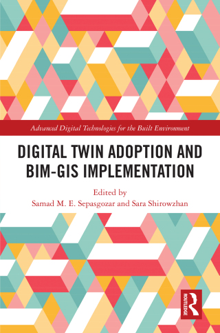 Cover image: Digital Twin Adoption and BIM-GIS Implementation 1st edition 9781032569338