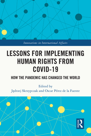 Cover image: Lessons for Implementing Human Rights from COVID-19 1st edition 9781032773681