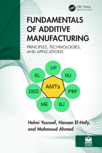 صورة الغلاف: Fundamentals of Additive Manufacturing 1st edition 9781032582634