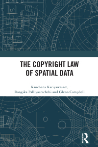 Cover image: The Copyright Law of Spatial Data 1st edition 9781032731773