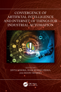 Cover image: Convergence of Artificial Intelligence and Internet of Things for Industrial Automation 1st edition 9781032428444