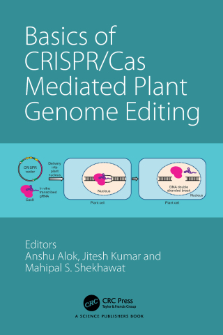 Cover image: Basics of CRISPR/Cas Mediated Plant Genome Editing 1st edition 9781032162379