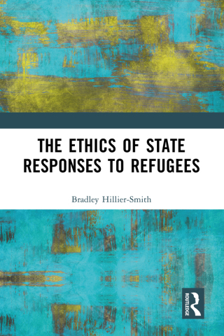 表紙画像: The Ethics of State Responses to Refugees 1st edition 9781032833675