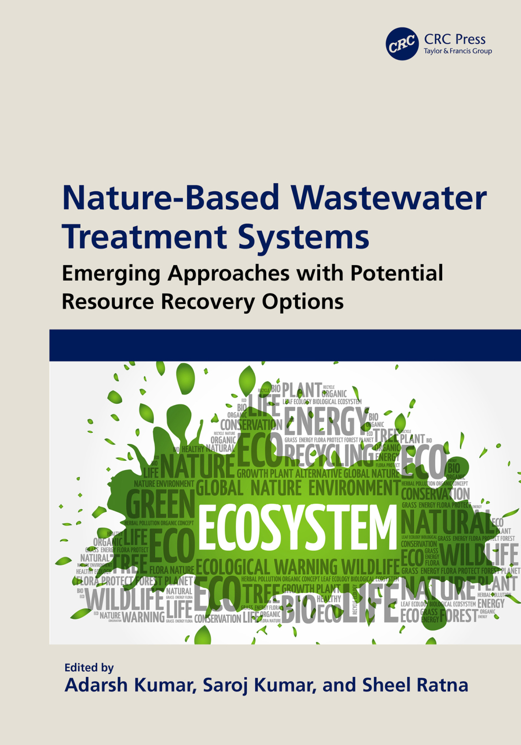 Nature-Based Wastewater Treatment Systems Emerging Approaches with Potential Resource Recovery Options 1st Edition