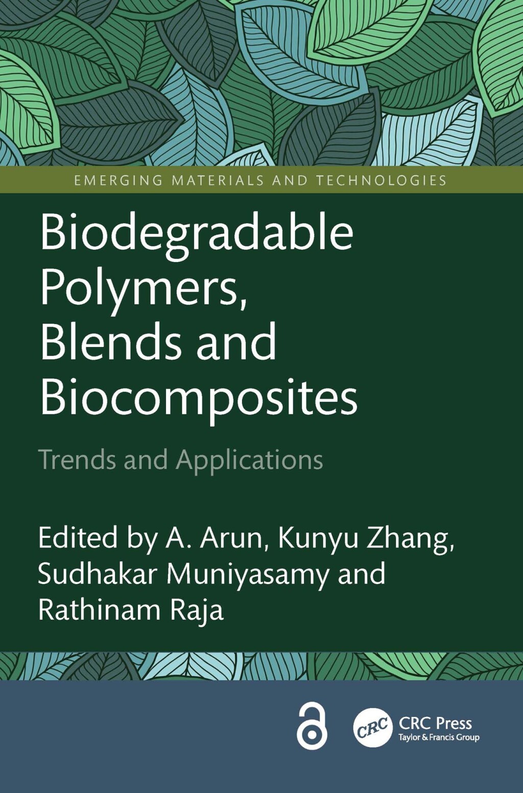 Biodegradable Polymers, Blends and Biocomposites Trends and Applications 1st Edition