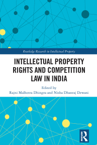 Cover image: Intellectual Property Rights and Competition Law in India 1st edition 9781032733258