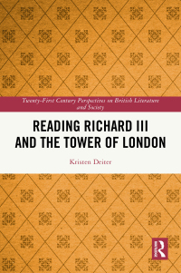 صورة الغلاف: Reading Richard III and the Tower of London 1st edition 9781032580401