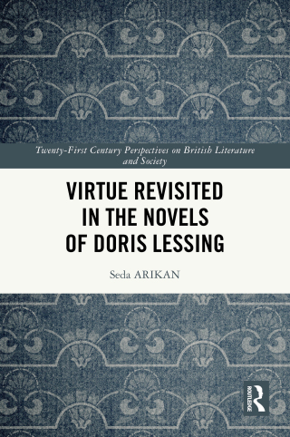 Cover image: Virtue Revisited in the Novels of Doris Lessing 1st edition 9781032735221
