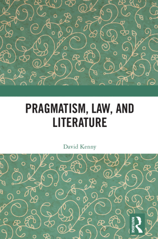 Cover image: Pragmatism, Law, and Literature 1st edition 9781032377964