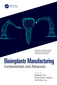 Immagine di copertina: Bioimplants Manufacturing 1st edition 9781032627717