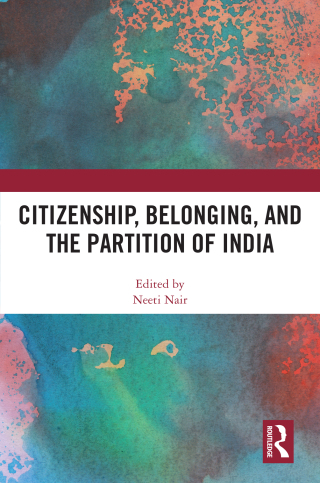 Imagen de portada: Citizenship, Belonging, and the Partition of India 1st edition 9781032774619