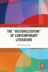 Immagine di copertina: The “Historicization" of Contemporary Literature 1st edition 9781032815701