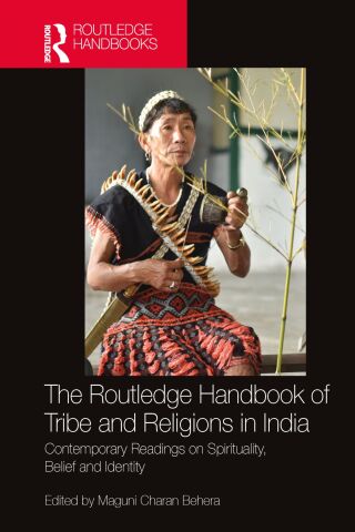 Cover image: The Routledge Handbook of Tribe and Religions in India 1st edition 9781032522159
