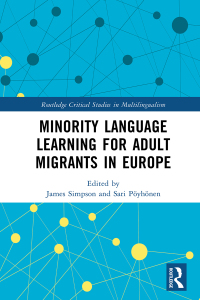 Titelbild: Minority Language Learning for Adult Migrants in Europe 1st edition 9781032379777