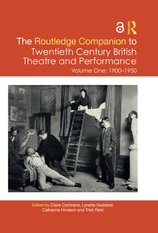 表紙画像: The Routledge Companion to Twentieth Century British Theatre and Performance 1st edition 9780367487898