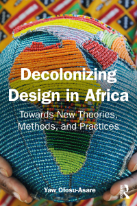 Cover image: Decolonising Design in Africa 1st edition 9781032692630