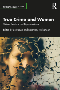 Cover image: True Crime and Women 1st edition 9781032520681