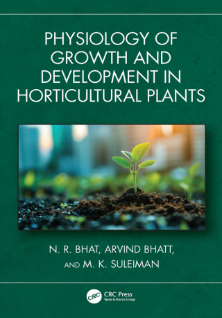 Cover image: Physiology of Growth and Development in Horticultural Plants 1st edition 9781032429588