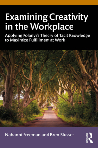 Cover image: Examining Creativity in the Workplace 1st edition 9781032345772