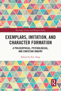 Cover image: Exemplars, Imitation, and Character Formation 1st edition 9781032639352