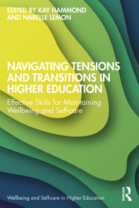 Imagen de portada: Navigating Tensions and Transitions in Higher Education 1st edition 9781032701363