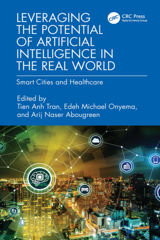 Cover image: Leveraging the Potential of Artificial Intelligence in the Real World 1st edition 9781032667485