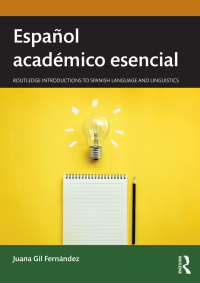 Cover image: Español académico esencial 1st edition 9781032284842