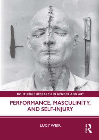 Imagen de portada: Performance, Masculinity, and Self-Injury 1st edition 9781032027098
